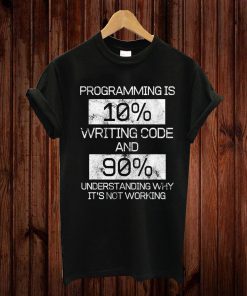 Coding For Programmer T-shirt