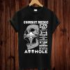Combat Medic Shirt I’ve Only Met About 3 Or 4 People Pullover T-Shirt