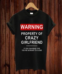 Crazy Gf Tshirt For Boyfriend Men Bf Funny Couple T-shirt