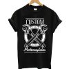Custom Motorcycle T shirt