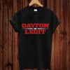 Dayton Is Legit T-shirt