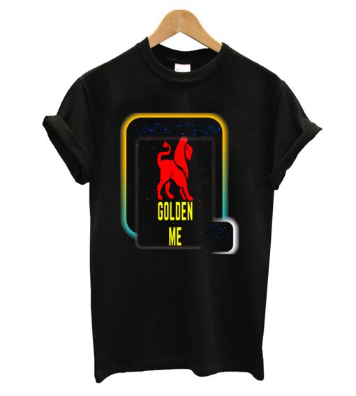 Golden Me T shirt