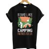 Husband And Wife Camping T shirt