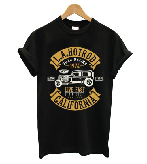 La Hot Rod Drag Racing T shirt
