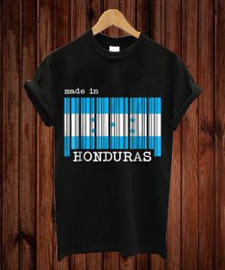Made In Honudras T-shirt