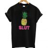 Pineapple Slut Yellow T Shirt