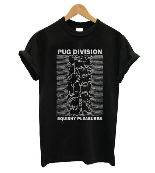 Pug Division Squishy Pleasures T shirt