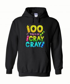 100 Days Cray Of Cray Teacher Black Version2 Hoodie