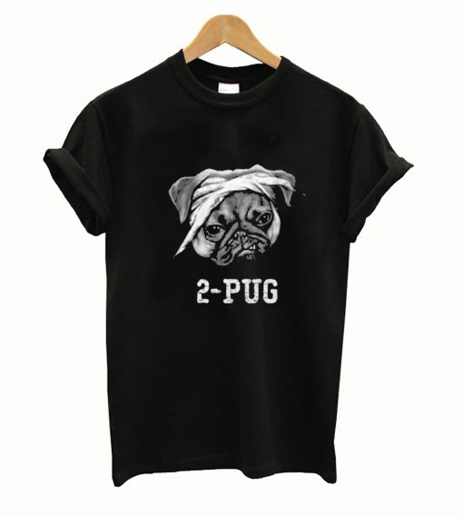 2-Pug T Shirt