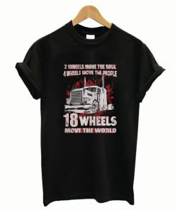 2 Wheels Move The Soul 4 Wheels Move The People TShirt