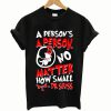 A Person s a Person No Matter How Small T shirt