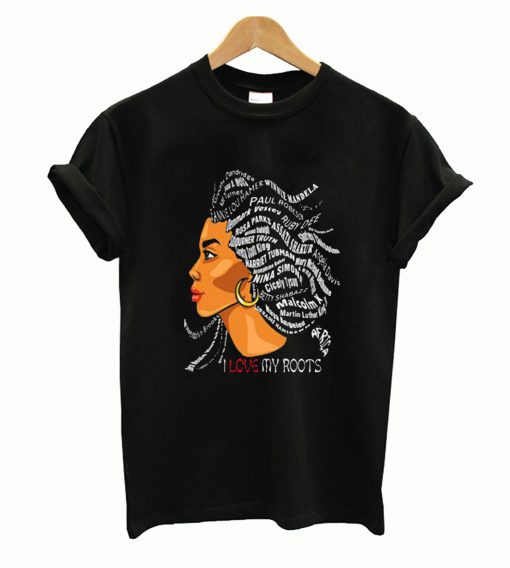 African I Love My Roots Tshirt