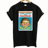 Alfred e Neuman For President T-Shirt