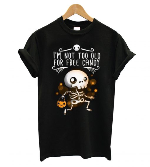 Free Candy Skeleton Trick Or Treat T shirt