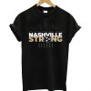 I Believe In Nashville T Shirt