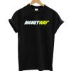 Money Way T shirt