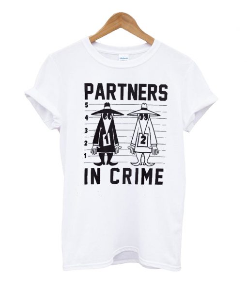 Partners in Crime T Shirt