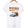 Rick And Morty Back To The Future T Shirt