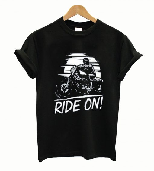 Ride On Tshirt