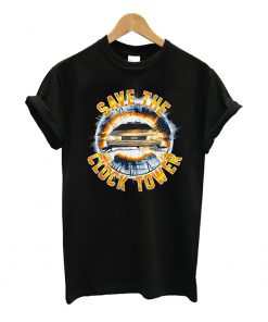 Save the Clock Tower Back To The Future T Shirt