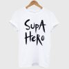 Supa Hero Hand Painted T Shirt