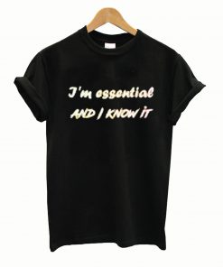 im essential t shirt