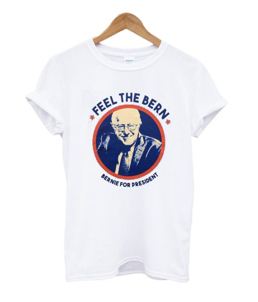 Bernie Sanders Feel The Bern T Shirt
