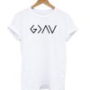 God Is Greater Than The High and The Lows T shirt
