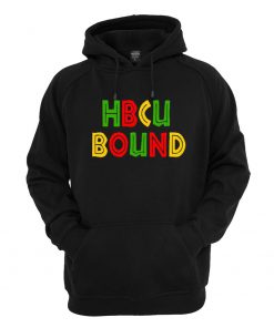 HBCU Bound Historically Black Colleges Hoodie