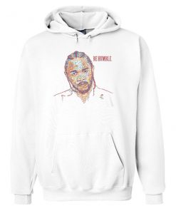 Kendrick Lamar Be Humble Hoodie