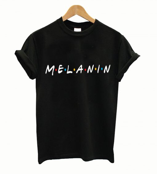 MELANIN T-Shirt