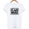 TRAINING FOR THE CLASS WARS T Shirt