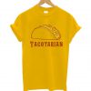 Tacotarian T-Shirt
