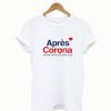 Apres Corona T-Shirt