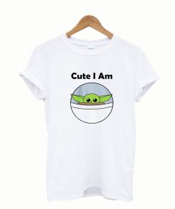 Cute I am Baby Yoda T shirt