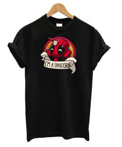 I’m a Unicorn – Deadpool T shirt