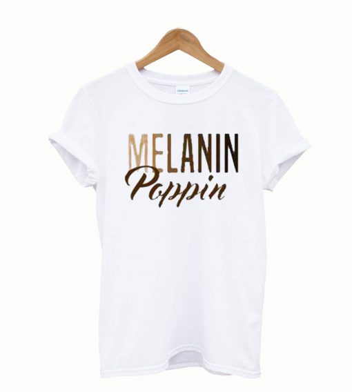 Melanin Poppin Hot Picks TShirt