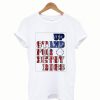 Stand Up For Besty Ross T shirt 1