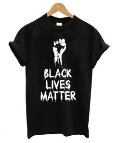 Black Lives Matter T Shirt