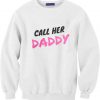 Call Her Daddy Podcast Unisex Sweatshirts