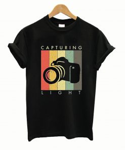 Capturing Light Photographer T Shirt