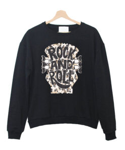 Rock and Roll Sweatshirt