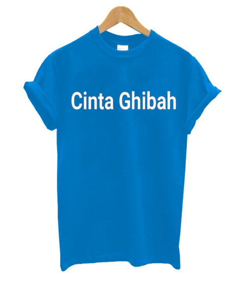 CINTA GHIBAH T-SHIRT