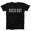 Rock Out T-shirt