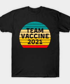 Team Vaccine 2021 T-shirt