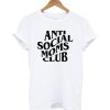 Anti Social Moms Club T Shirt