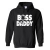 Boss Daddy Hoodie
