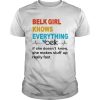 Belk Girl Knows Everything T-shirt