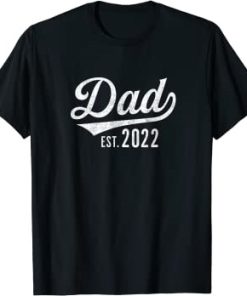 Dad est. 2022 T-shirt