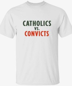 Catholics Convicts white T-shirt